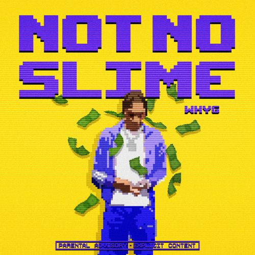 Not No Slime