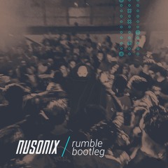 skrillex, fred again.. & flowdan - rumble (nusonix bootleg)