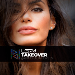 LSA TAKEOVER  w/ GHALIA EDREES 05.09.2025