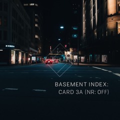 Basement Index: Card 3A (NR: OFF)