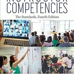 ) Instructor Competencies (The IBSTPI Book Series) BY: Kathy L Jackson (Author),Florence Martin