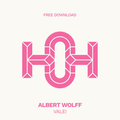 Vale! (Extended Mix)- A. Wolff