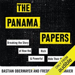 PDF  The Panama Papers: How the World's Rich and Powerful Hide Their Money