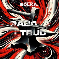 RABOTA I TRUD
