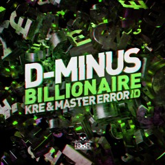 D-MINUS - BILLIONAIRE / MASTER ERROR & KRE - ID