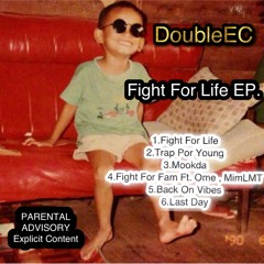 Fight For Life EP.