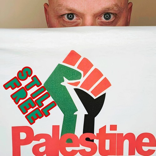 STILL FREE PALESTINE