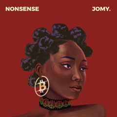 Nonsense & Jomy - Bitcoin