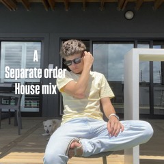 a separate order house mix