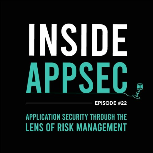 Application Security Through the Lens of Risk Management