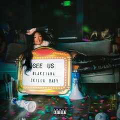 See Us (feat. Skilla Baby)