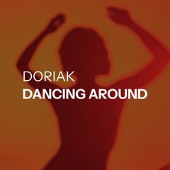 DORIAK - Dancing Around