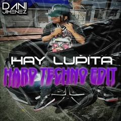 Hay lupita X FE!N | HARD TECHNO EDIT | DANI JIMENEZ