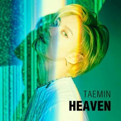 태민 TAEMIN - Heaven(2nd CONCERT ‘T1001101’ LIVE)