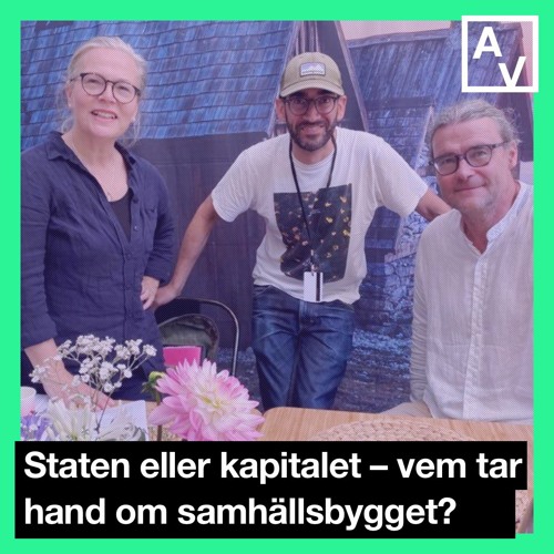 Staten eller kapitalet – vem tar hand om samhällsbygget?