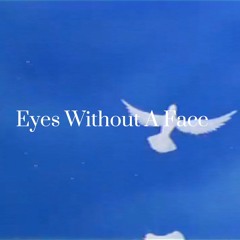 Eyes Without A Face