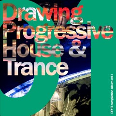 Drawing Progressive House & Trance 01 -DPHT compilation album vol.1- demo