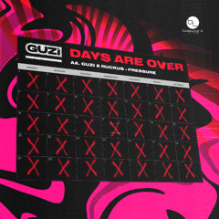 GUZI & RUCKUS - PRESSURE (OUT NOW)