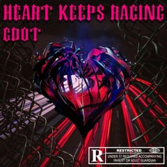 #OGC GDot - Heart Keeps Racing