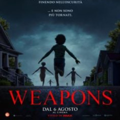 FILM!— "Weapons" Streaming-ITA in Alta Definizione