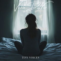 Tiny Voices