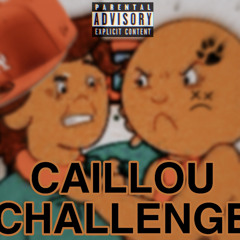 Caillou#Challenge-EMTstikcy