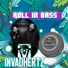 INVADHERTZ - Roll in Bass - 1st Annivesary SPECIAL SERIES - 05/045