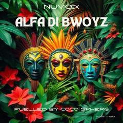 Alfa di Bwoyz - Vol.4 (Afro-Fushion with Dancehall/Samba)