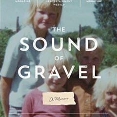 DOWNLOAD EBOOK 📫 The Sound of Gravel: A Memoir by  Ruth Wariner PDF EBOOK EPUB KINDL