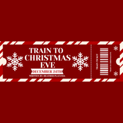 The Train to Christmas Eve