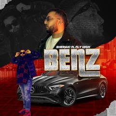 Benz - New Punjabi Video Song 2023 | $heraki ft. Fly High | Sheraki Music