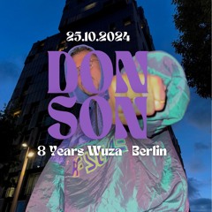DON SON @ 8 Years Wuza, Berlin | 25.10.24