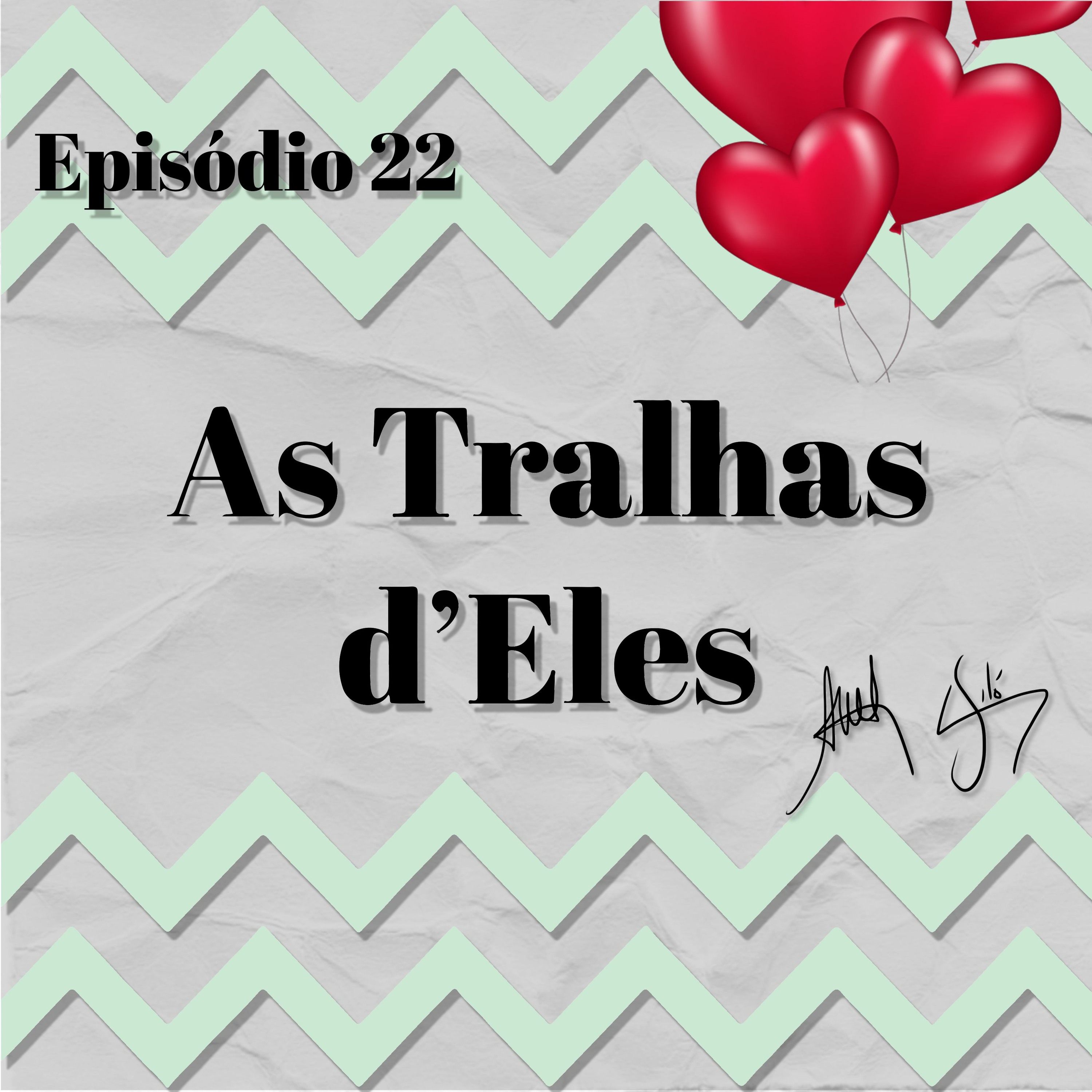 As Tralhas d\'Eles