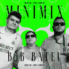 B3B BATEU ★ minimix ★ TUBULOSA ARTE CLUBBER