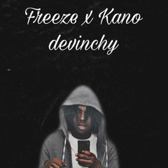 Freeze x Kano devinchy