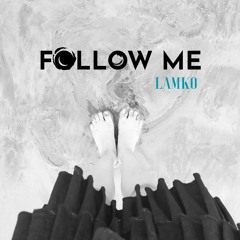 Follow Me by Lamko