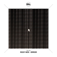EW 290 Roxy Nox - Error (Extended Mix) Snippet