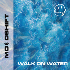 Walk On Water (feat. Oliver Nelson, Lucas Nord & flyckt)
