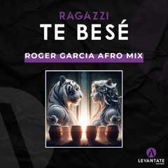 Te Bese (Roger Garcia AfroMix) FREE DOWNLOAD *Filtered Copyright*