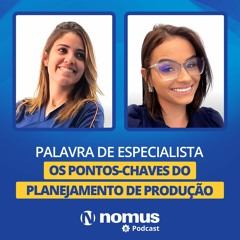 Palavra De Especialista #39 - Planejamento de Produção: o que é importante saber