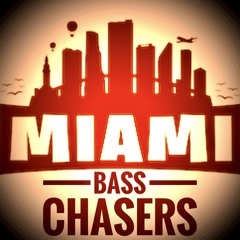 Miami Bass Chasers