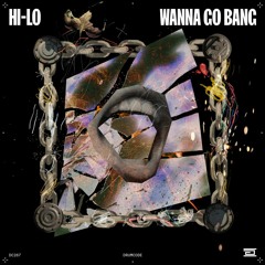 HI-LO X DJ Deeon - WANNA GO BANG (Extended Mix)