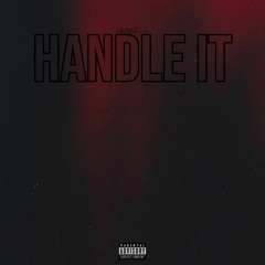 HANDLE IT (produced by 1L)