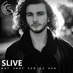 [HOT SHOT SERIES 050] - Podcast by Slive [M.D.H.]