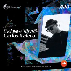 Carlos Valero (vzla) - Exclusive Mix #20