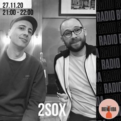 2Sox - Radio Buena Vida 27.11.20