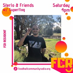 Super Flog guest mix for Sterlo & Friends on Foodhall Community Radio