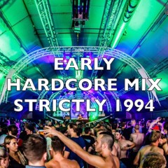 Early Hardcore | Strictly 1994 | Mix 236