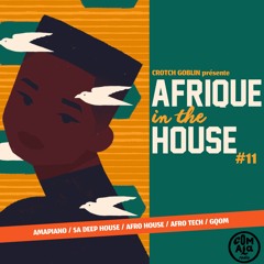 Afrique in the House #11