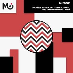 Premiere : Daniele Bussoleni - Turn Down [TOMMASO PIZZELLI REMIX] [MIFF001]